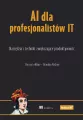 AI dla profesjonalistów IT. Narzędzia i techniki.. - tantis.pl