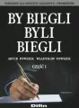 By biegli byli biegli. Poradnik dla biegłych sądowych i prawników. Część 1 - tantis.pl