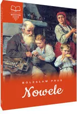 Nowele. Prus. Lektura bez opracowania - tantis.pl