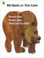 Brown Bear, Brown Bear, What Do You See? wer. angielska - tantis.pl