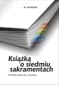 Książka o siedmiu sakramentach - tantis.pl