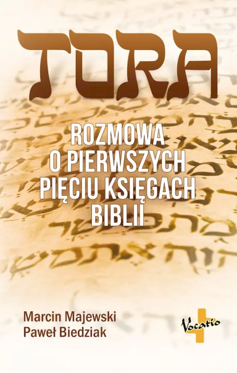 Tora. Rozmowa o pierwszych pięciu księgach Biblii - tantis.pl