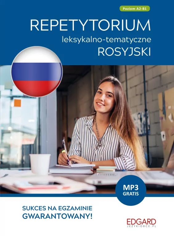 Rosyjski. Repetytorium leksykalno-tematyczne. A2-B1 - tantis.pl