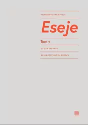 Eseje Tom 1 Dzieła zebrane