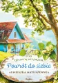 Powrót do siebie. Pod lipowym wzgórzem. Tom 1 - tantis.pl