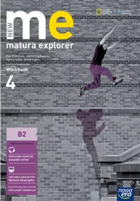 New Me Matura Explorer 4. Upper-Intermediate. B2. Ćwiczenia. Język angielski