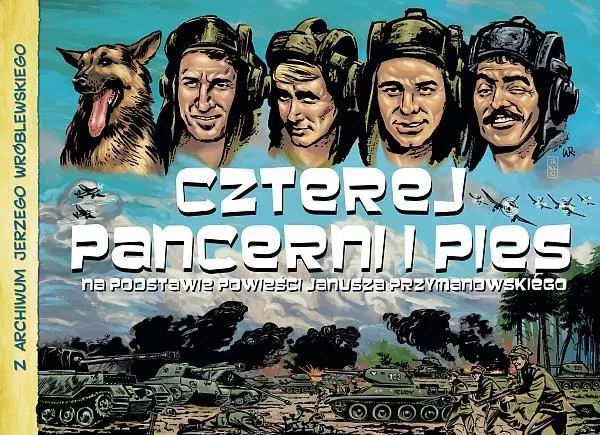 Czterej pancerni i pies. Z archiwum Jerzego Wróblewskiego. Tom 12 - tantis.pl
