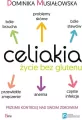 Celiakia. Życie bez glutenu. Przejmij kontrolę nad swoim zdrowiem - tantis.pl