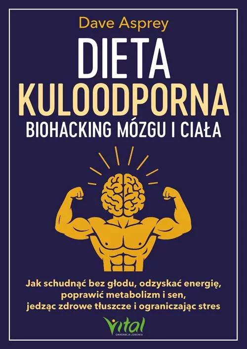 Dieta kuloodporna - biohacking mózgu i ciała - tantis.pl
