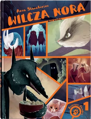 Wilcza nora. Zwierzęce Zbrodnie. Tom 1