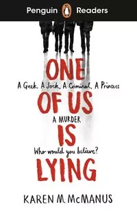 One Of Us Is Lying. Penguin Readers Level 6 wer. angielska - tantis.pl