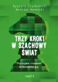 Trzy kroki w szachowy świat. Część 2 - tantis.pl