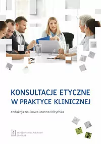 Konsultacje etyczne w praktyce klinicznej - tantis.pl