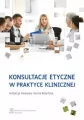 Konsultacje etyczne w praktyce klinicznej - tantis.pl