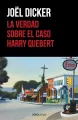 La verdad sobre el caso Harry Quebert - tantis.pl