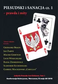Piłsudski i sanacja prawda i mity - tantis.pl