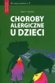 Choroby alergiczne u dzieci. Co należy wiedzieć o...? - tantis.pl