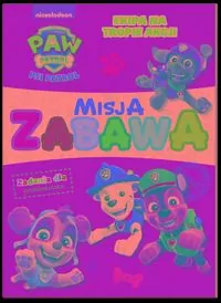 Psi Patrol. Misja zabawa cz. 2 Ekipa na tropie akcji - tantis.pl
