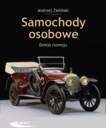 Samochody osobowe. Dzieje rozwoju