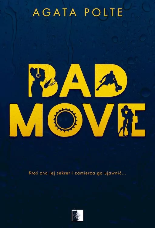 Bad Move - tantis.pl