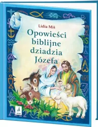 OPOWIEŚCI BIBLIJNE DZIADZIA JÓZEFA TOM 3