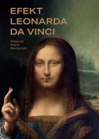 Efekt Leonarda da Vinci. Wyd. czarno-białe