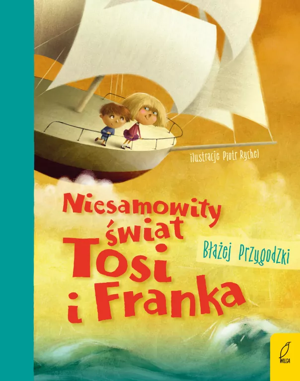 Niesamowity świat Tosi i Franka - tantis.pl