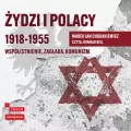 Żydzi i Polacy 1918-1955 audiobook - tantis.pl