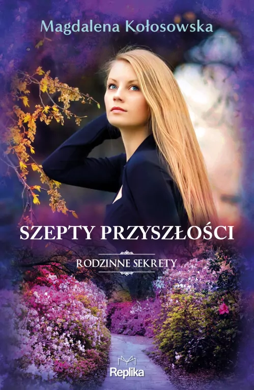 Szepty przeszłości. Rodzinne sekrety - tantis.pl