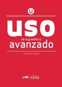 Uso de la gramatica espanola. Avanzado + online - tantis.pl