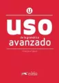 Uso de la gramatica espanola. Avanzado + online - tantis.pl