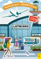 Lotnisko. Naklejam i odkrywam - tantis.pl