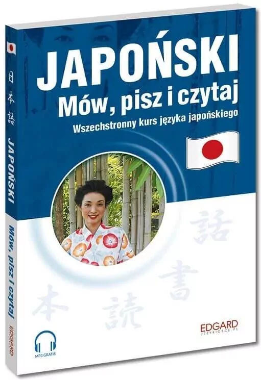 Japoński. Mów, pisz i czytaj - tantis.pl