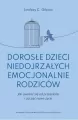 Dorosłe dzieci niedojrzałych emocjonalnie rodziców - tantis.pl