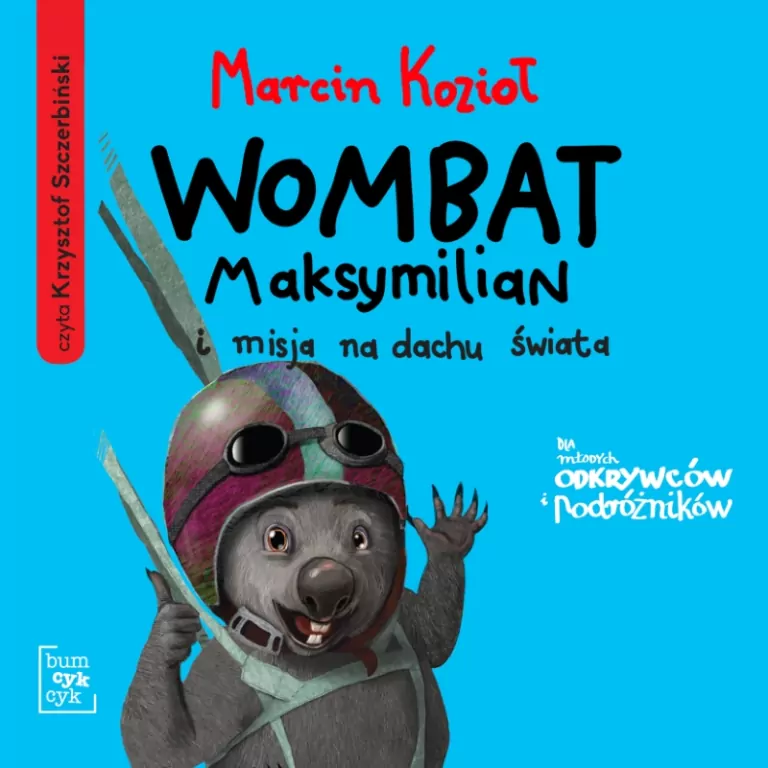 Wombat Maksymilian i misja na dachu świata. Audiobook - tantis.pl