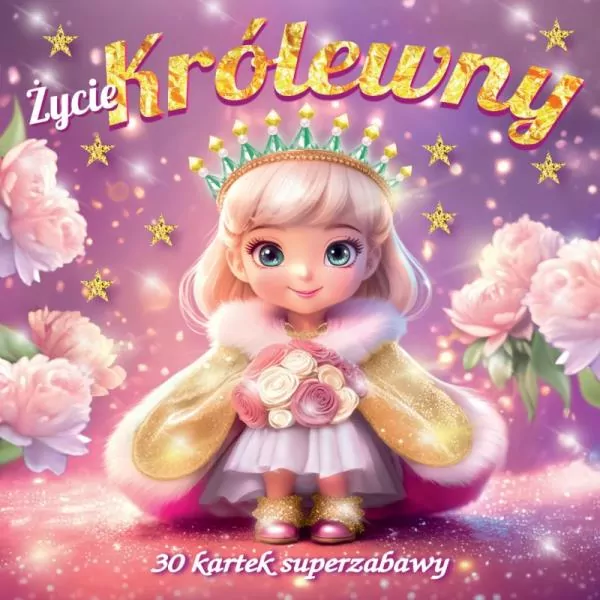 Życie królewny 30 kartek superzabawy kolorowanka - tantis.pl