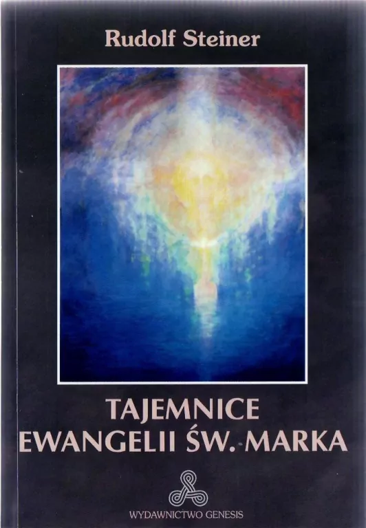 Tajemnice Ewangelii św. Marka. Wydanie 2 - tantis.pl