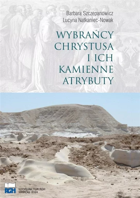 Wybrańcy Chrystusa I Ich Kamienne Atrybuty - tantis.pl