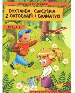 Dyktanda, ćwiczenia z ortografii i gramatyki. Klasa 2 - tantis.pl