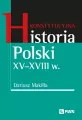 Konstytucyjna historia Polski XV-XVIII w. - tantis.pl