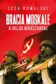 Bracia Moskale a Układ Warszawski - tantis.pl