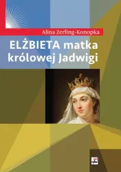 Elżbieta matka królowej Jadwigi w.2
