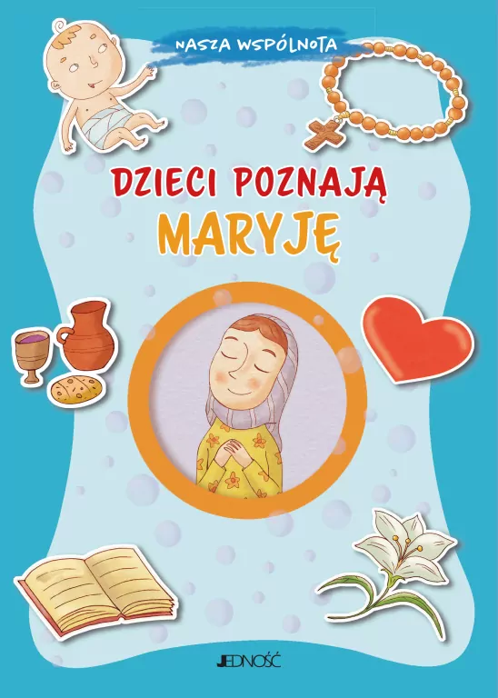 Dzieci poznają Maryję - tantis.pl