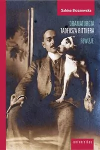 Dramaturgia Tadeusza Rittnera. Rewizje - tantis.pl