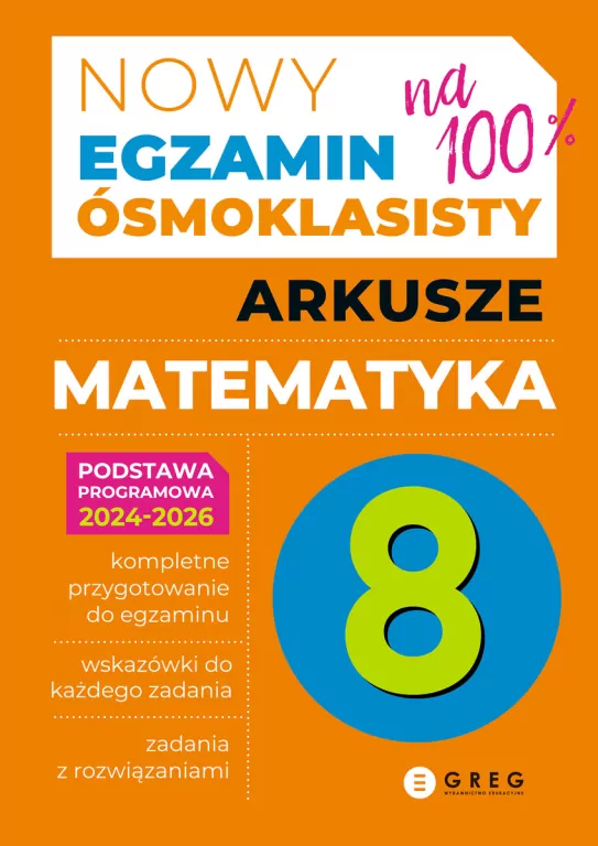 Nowy Egzamin ósmoklasisty. Matematyka Arkusze 2024-2026 - tantis.pl