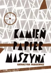 Kamień, papier, maszyna