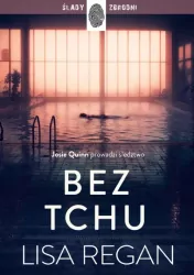 Bez tchu. Josie Quinn. Tom 10