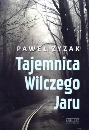 Tajemnica Wilczego Jaru - tantis.pl
