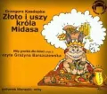 Złoto i uszy króla Midasa. Mity Audio CD. Audiobook - tantis.pl