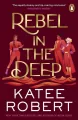 Rebel in the Deep - tantis.pl